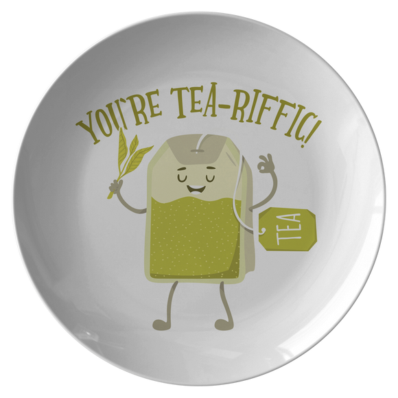 You're Tea-riffic - Dinner Plate - FP58B-PL