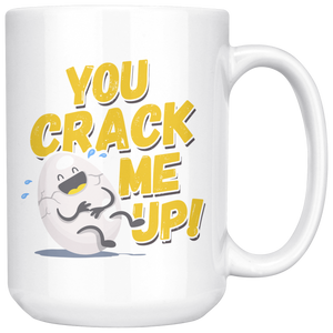 You Crack Me Up - 15oz White Mug - FP55B-15oz