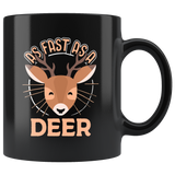As Fast as a Deer - 11oz Mug - TR31B-11oz