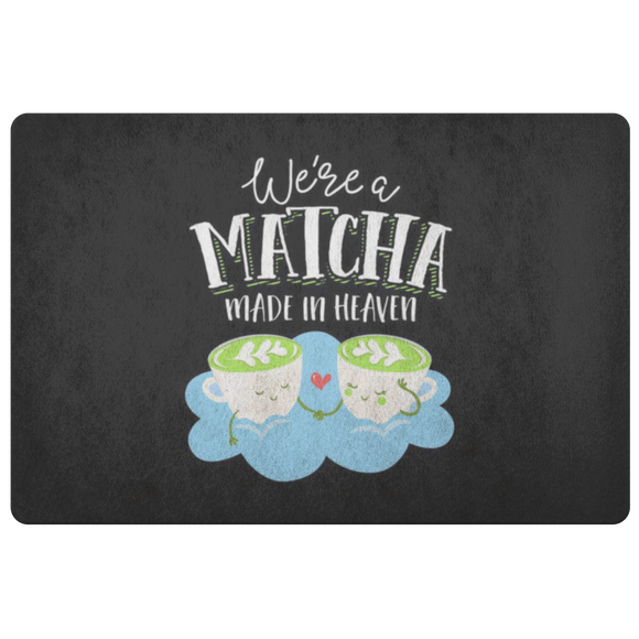 We're a Matcha Made in Heaven - Doormat - FP12W-DRM