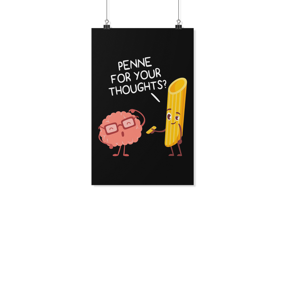 Penne For Your Thoughts - Poster - FP31B-PO