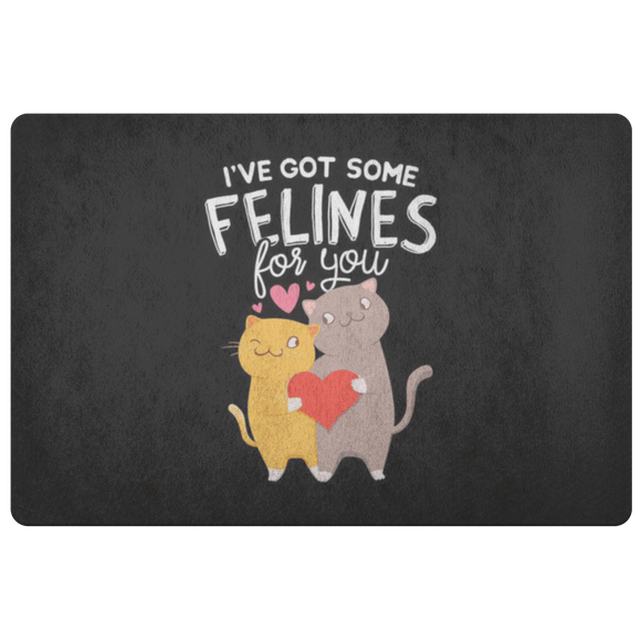 I've Got Some Felines For You - Doormat - FP66W-DRM