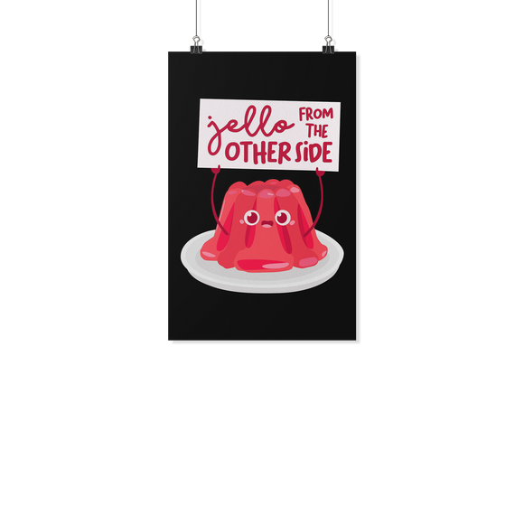 Jello From the Other Side - Poster - FP08B-PO