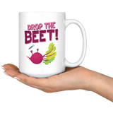Drop The Beet - 15oz White Mug - FP07B-15oz