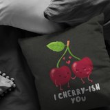 I Cherry-ish You - Throw Pillow - FP87W-THP