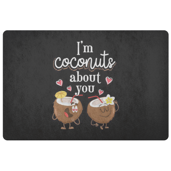 I'm Coconuts About You - Doormat - FP78W-DRM