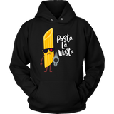 Pasta La Vista - Adult Shirt, Long Sleeve and Hoodie - FP15B-APAD