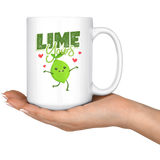 Lime Yours - 15oz White Mug - FP81B-15oz