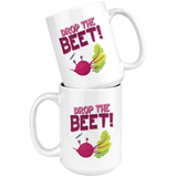 Drop The Beet - 15oz White Mug - FP07B-15oz