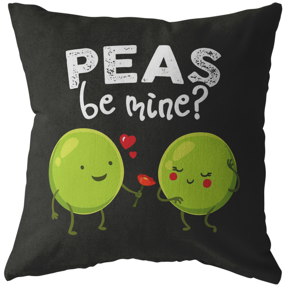 Peas Be Mine? - Throw Pillow - FP68W-THP
