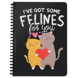 I've Got Some Felines For You - Spiral Notebook - FB66B-NB
