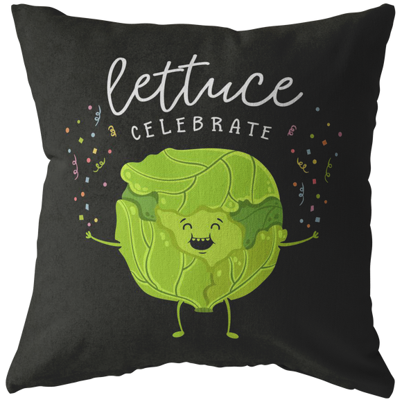 Lettuce Celebrate - Throw Pillow - FP10W-THP