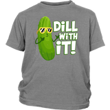 Dill With It - Youth, Toddler, Infant and Baby Apparel - FP05B-APKD