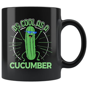 As Cool as a Cucumber - 11oz Mug - TR01B-11oz