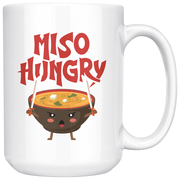 Miso Hungry - 15oz White Mug - FP13B-15oz