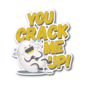 You Crack Me Up - Die Cut Sticker - FP55B-ST