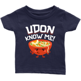 Udon Know Me - Youth, Toddler, Infant and Baby Apparel - FP40B-APKD