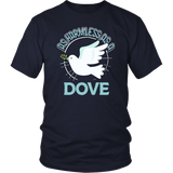 As Harmless as a Dove - Adult Shirt, Long Sleeve and Hoodie - TR03B-APAD