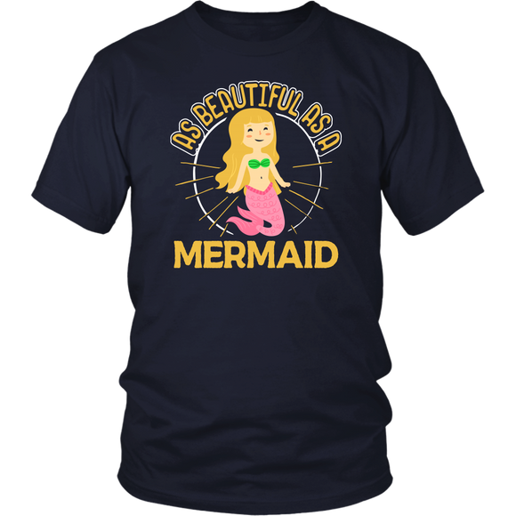 As Beautiful as a Mermaid - Adult Shirt, Long Sleeve and Hoodie - TR16B-APAD