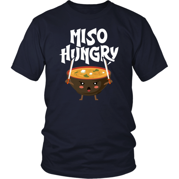 Miso Hungry - Adult Shirt, Long Sleeve and Hoodie - FP13B-APAD