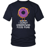 Donut Understand - Adult Shirt, Long Sleeve and Hoodie - FP42B-APAD