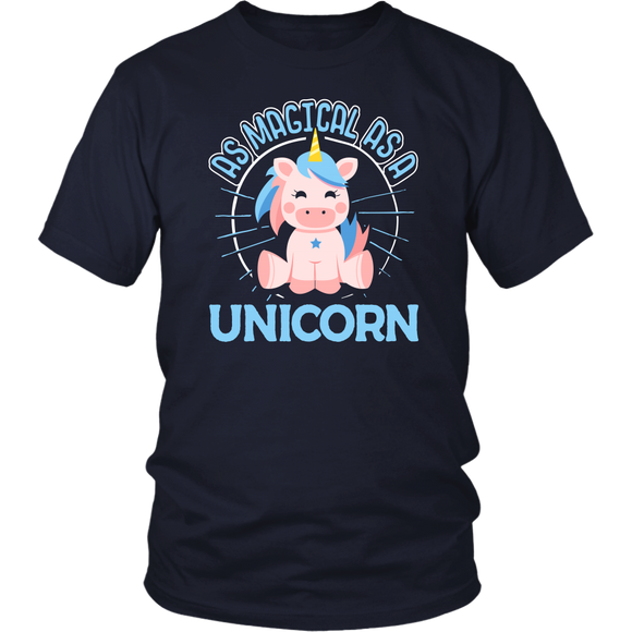 As Magical as a Unicorn - Adult Shirt, Long Sleeve and Hoodie - TR27B-APAD