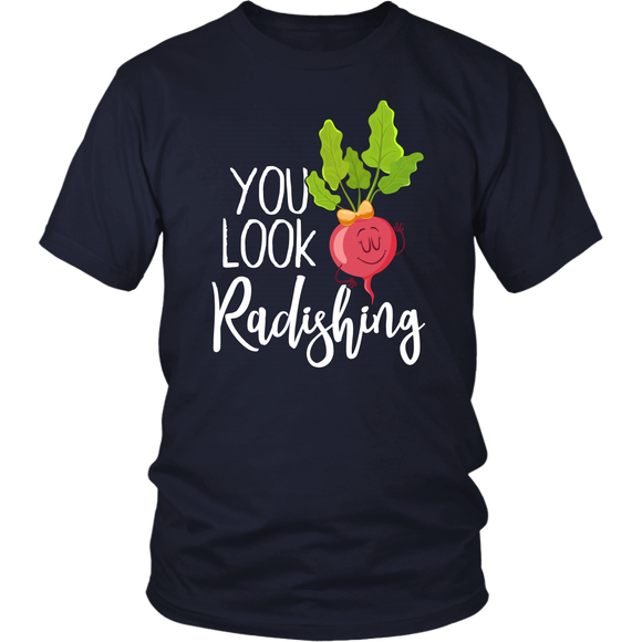 You Look Radishing - Adult Shirt, Long Sleeve and Hoodie - FP11B-APAD