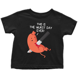 This is the Wurst Day Ever - Youth, Toddler, Infant and Baby Apparel - FP18B-APKD