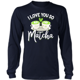 ILY So Matcha - Adult Shirt, Long Sleeve and Hoodie - FP38B-APAD