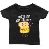 You're My Butter Half - Youth, Toddler, Infant and Baby Apparel - FP04B-APKD