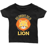 As Brave as a Lion - Youth, Toddler, Infant and Baby Apparel - TR15B-APKD