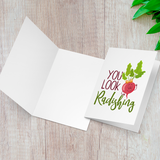 You Look Radishing - Folded Greeting Card - FP11W-CD