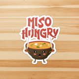 Miso Hungry - Die Cut Sticker - FP13W-ST