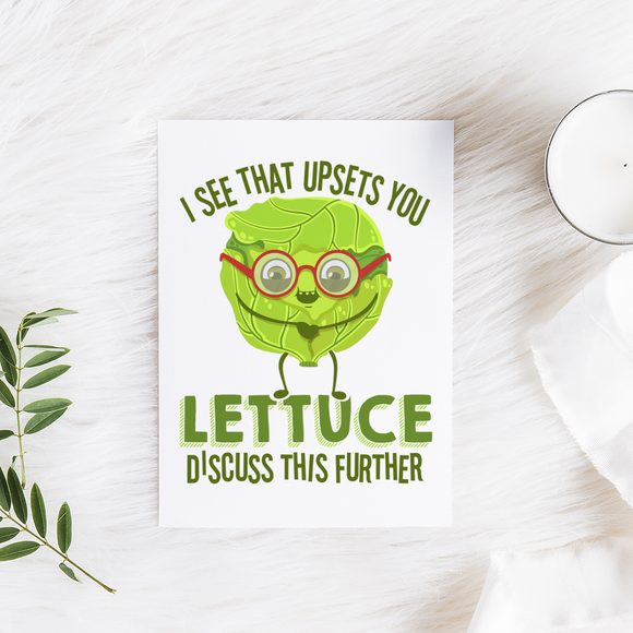 I See That Upsets You Lettuce Discuss This Further - Folded Greeting Card - FP26B-CD