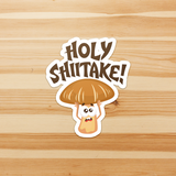 Holy Shiitake - Die Cut Sticker - FP43B-ST