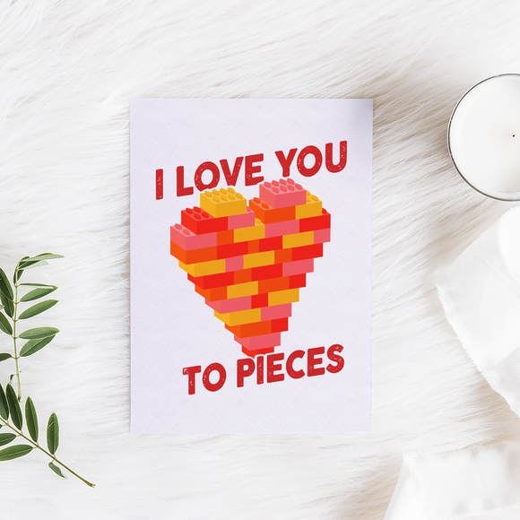I Love You To Pieces - Folded Greeting Card - FP67W-CD