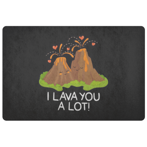 I Lava You A Lot! - Doormat - FP80W-DRM