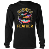 As Light as a Feather - Adult Shirt, Long Sleeve and Hoodie - TR05B-APAD