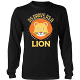 As Brave as a Lion - Adult Shirt, Long Sleeve and Hoodie - TR15B-APAD
