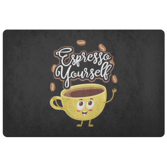 Espresso Yourself - Doormat - FP51W-DRM