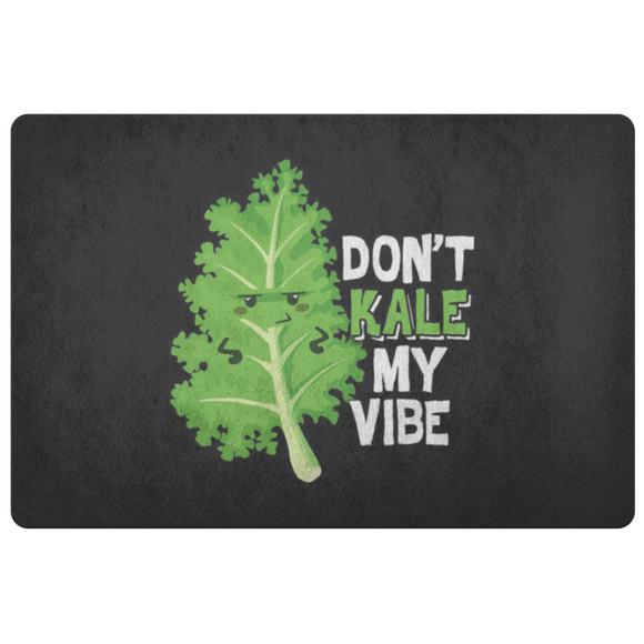 Don't Kale My Vibe - Doormat - FP90W-DRM