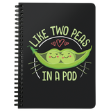 Like Two Peas in a Pod - Spiral Notebook - TR20B-NB