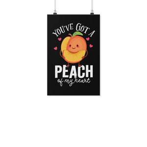 You've Got A Peach Of My Heart - Poster - FP57B-PO