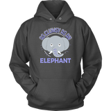 As Clumsy as an Elephant - Adult Shirt, Long Sleeve and Hoodie - TR04B-APAD