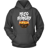 Miso Hungry - Adult Shirt, Long Sleeve and Hoodie - FP13B-APAD