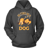 As Tired as a Dog - Adult Shirt, Long Sleeve and Hoodie - TR32B-APAD