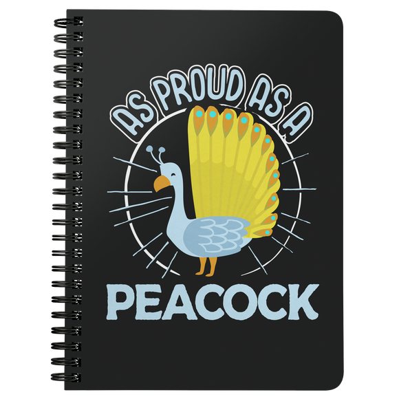 As Proud as a Peacock - Spiral Notebook - TR19B-NB