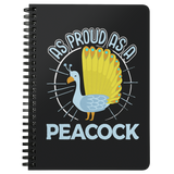 As Proud as a Peacock - Spiral Notebook - TR19B-NB