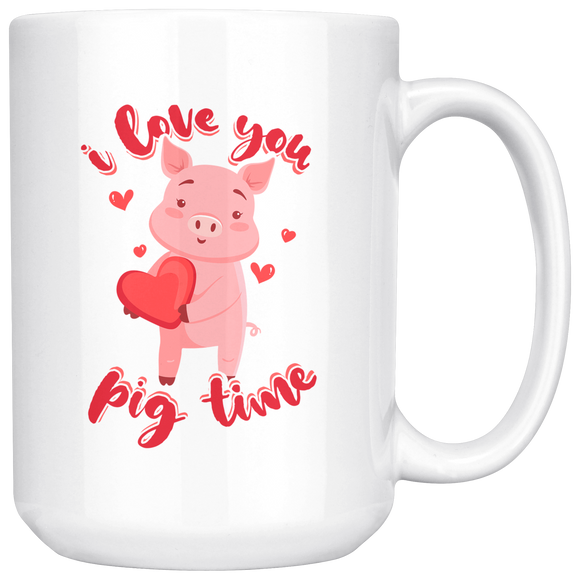 I Love You Pig Time - 15oz White Mug - FP73B-15oz