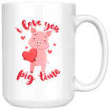 I Love You Pig Time - 15oz White Mug - FP73B-15oz
